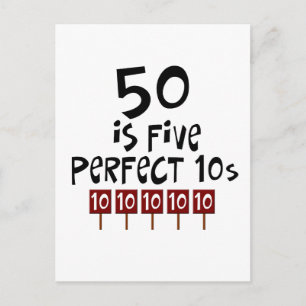 Cartão Postal 50º presente de aniversário, 50 é 5 perfeito 10s!