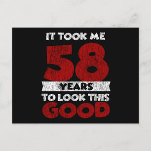 Cartão Postal 58 Anos Bday Me Fez Parecer Bem 58º Aniversário
