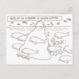 Cartão Postal 90% do icebergue está debaixo de água: "BONK!"