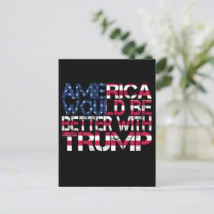 Cartão Postal A América seria melhor com Trump Eleição 2024