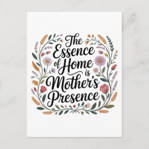 Cartão Postal A Essência De Lar É A Presença Da Mãe