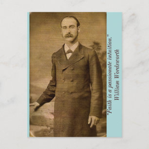 Cartão Postal "A fé é uma intuição apaixonada." Wllm Wordswo