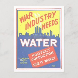 Cartão Postal "A indústria da guerra precisa de água" Poster da