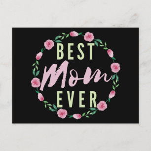 CARTÃO POSTAL A MELHOR MÃE DE TODOS... A MELHOR MÃE FLORISTA