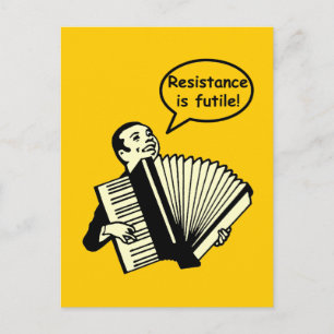 Cartão Postal A resistência é inútil! (Acordo)