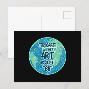 Cartão Postal A Terra Sem Arte É Apenas Eh