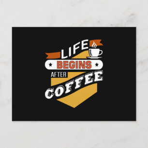 Cartão Postal A Vida Começa Após O Café
