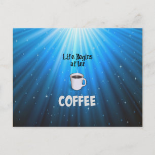 Cartão Postal A vida começa depois do café