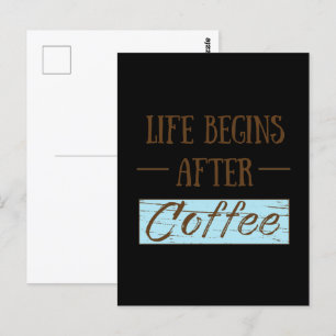 Cartão Postal A vida começa depois do café, bebedor engraçado de