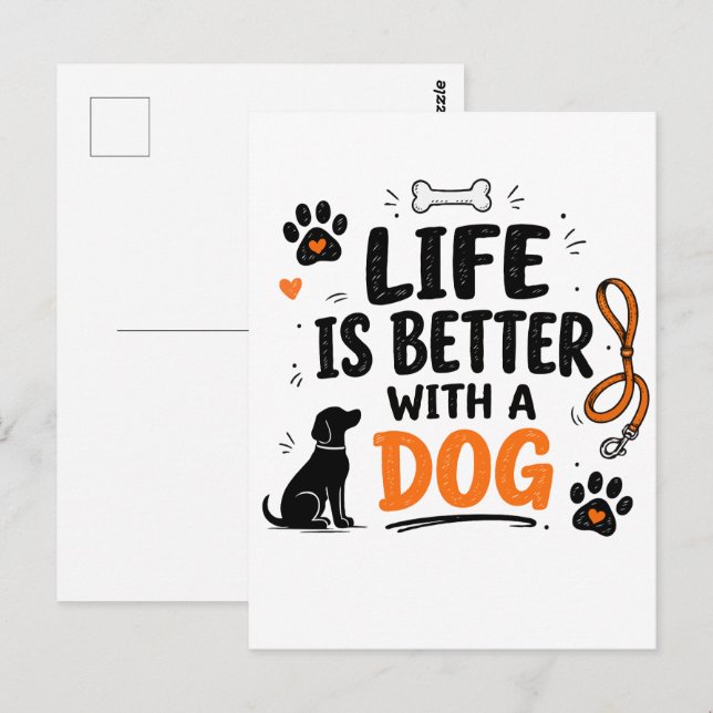 Cartão Postal A Vida É Melhor Com Um Cachorro (Frente/Verso)