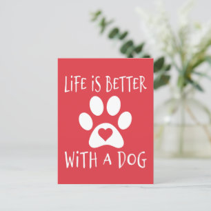 Cartão Postal A Vida É Melhor Com Um Cão - Amantes de Cães