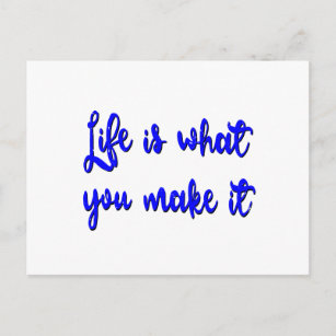 Cartão Postal A Vida É O Que Você Faz