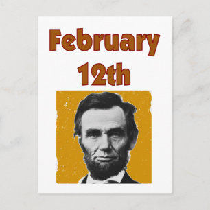 Cartão Postal Abraham Lincoln Fevereiro 12 T-Shirt & Gifts