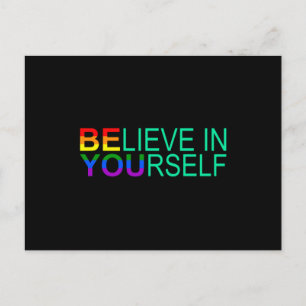 Cartão Postal ACREDITE EM SEU PRÓPRIO Orgulho LGBT Mês LGBTQ R