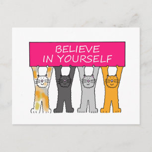 Cartão Postal Acreditem em vós mesmos, gatos de desenho animado 