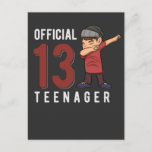 Cartão Postal Adolescente Oficial Dabbing Kid 13 Birthday Filho<br><div class="desc">Ideias Perfeitas de Aniversário para Meninos. Surpresa incrível para seu filho de treze anos,  neto e filho. Engraçado 13 de Aniversário Oficial do Teenager Outfit para sobrinho de 13 anos.</div>