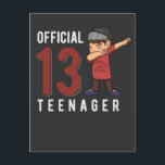 Cartão Postal Adolescente Oficial Dabbing Kid 13 Birthday Filho<br><div class="desc">Ideias Perfeitas de Aniversário para Meninos. Surpresa incrível para seu filho de treze anos,  neto e filho. Engraçado 13 de Aniversário Oficial do Teenager Outfit para sobrinho de 13 anos.</div>