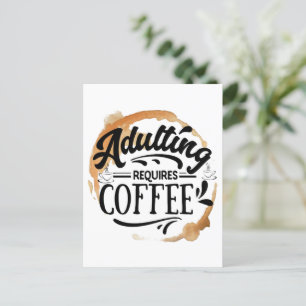 CARTÃO POSTAL ADULTAR REQUER CAFÉ - AMOR DE CAFÉ