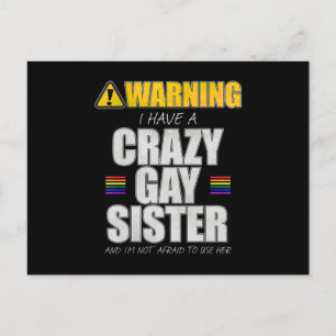 Cartão Postal Advertência Tenho uma Gay louca Irmã