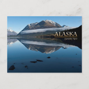 Cartão Postal Alaska Serenity Now