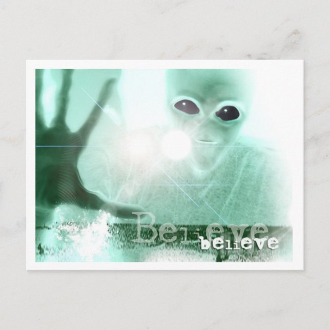 CARTÃO POSTAL ALIENÍGENA BELIEVE POSTCARD (Frente)