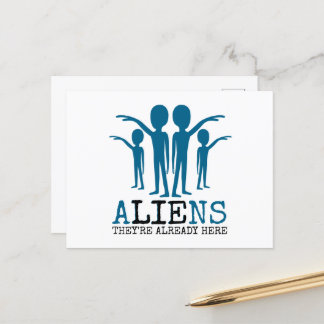 Cartão Postal Aliens, eles já estão aqui