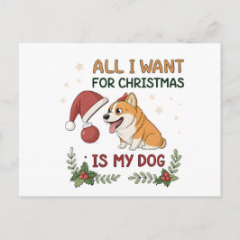 Cartão Postal All I Want for Christmas Is My Dog Art
