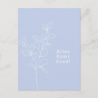 Cartão Postal Alles komt goed sterkte beterschap kaart.