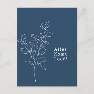 Cartão Postal Alles komt goed sterkte beterschap kaart.