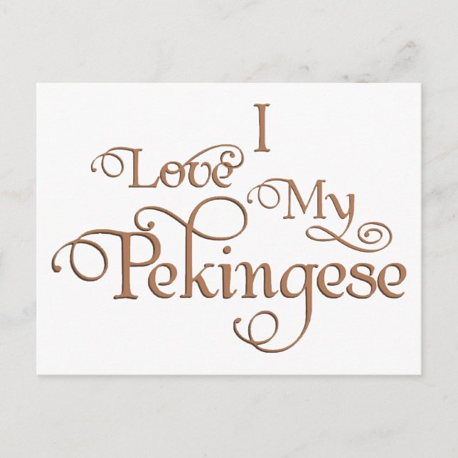Cartão Postal Ame Meu Pekingese (Frente)