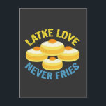 Cartão Postal Amor por Latke Nunca Frita Presente Engraçado de H<br><div class="desc">hanukkah, judaico, chanukah, menorá, dreidel, presente, aniversário, feriado, latke</div>