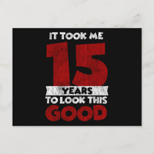 Cartão Postal Aniversário de 15 Anos Me Fez Parecer Bem Aniversá