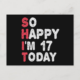 Cartão Postal Aniversário de 17 Anos Tão Feliz que Estou Fazendo