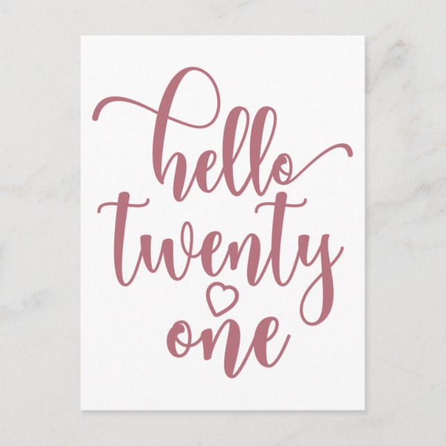 Cartão Postal aniversário de 21 anos Mulheres Alô 21 Bons 21 Ano (Frente)