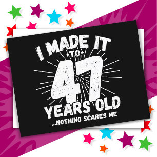 Cartão Postal Aniversário de 47 Anos Sarcástico Meme Engraçado