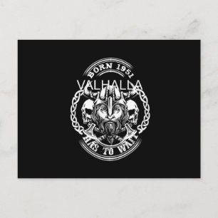 Cartão Postal Ano de Nascimento Viking 51 "Valhalla Tem que Espe