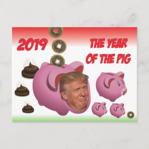 Cartão Postal Anti Trump, - O ano do porco - 2019,