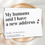 Cartão Postal Anúncio de Movimentação de Pet de Novo Endereço En<br><div class="desc">Meu Humano E Eu Temos Um Novo Endereço! Deixe o seu melhor amigo anunciar sua jogada com este cartão de anúncio giro e engraçado. Personalize os nomes do cão ou gato e o seu novo endereço. Este anúncio em movimento é um imperativo para todos os amantes de cães, amantes de...</div>