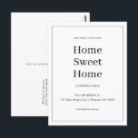 Cartão Postal Anúncio de Mudança de Endereço Casa Doce Lar<br><div class="desc">Este simples cartão postal de anúncio de mudança em preto e branco apresenta um design clássico com tipo em negrito. Este cartão postal de anúncio de mudança de endereço minimalista apresenta uma moldura e notícias de sua grande mudança para um novo Casa Doce Lar. O verso deste cartão postal de...</div>