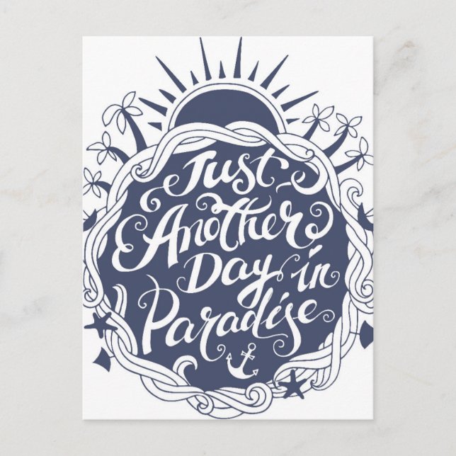 Cartão Postal Apenas Mais Um Dia No Paraíso (Frente)