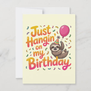 Cartão Postal Apenas Pendurado no Meu Sloth de Aniversário Unise