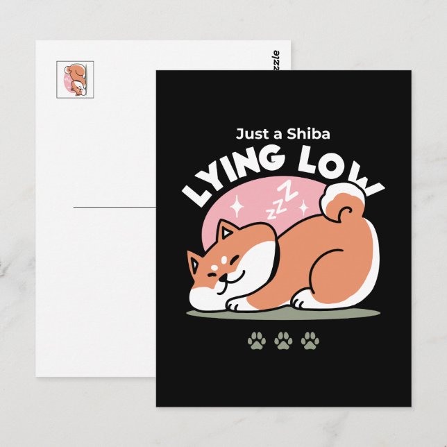 Cartão Postal Apenas um Shiba Mente Baixo: Design de Shiba Inu C (Frente/Verso)