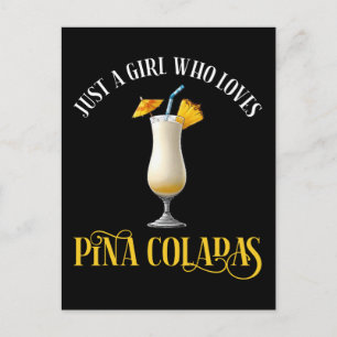 Cartão Postal Apenas Uma Garota Que Ama Pina Coladas