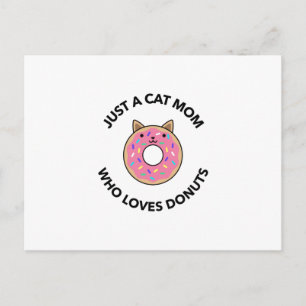 Cartão Postal Apenas uma mãe de gato que ama rosquinhas