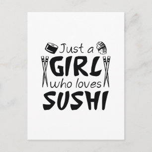 Cartão Postal Apenas Uma Menina Que Ama Sushi