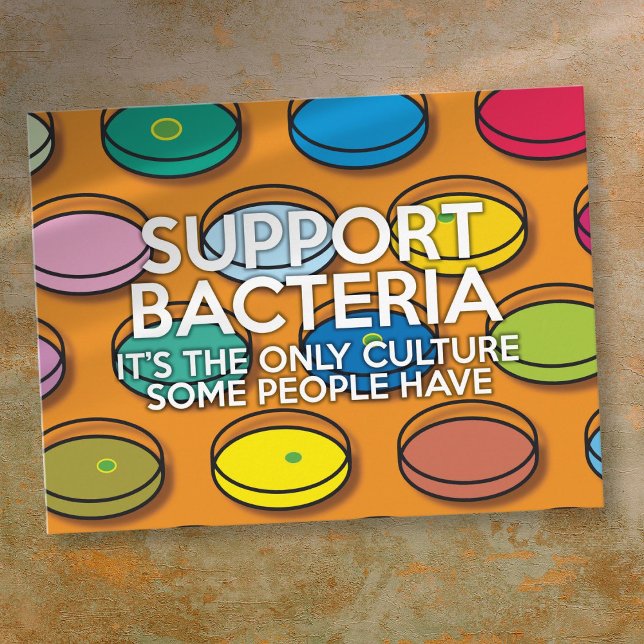 Cartão Postal APOIO BACTÉRIAS Citação engraçada de ciência (SUPPORT BACTERIA Funny Science Quote Postcard)