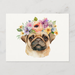 Cartão Postal Aquarela Pug Cachorrinho Fofo com Grinalda de Flor