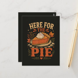 Cartão Postal Aqui pelo Pie Pumpkin Pie Dia de Ação de Graças