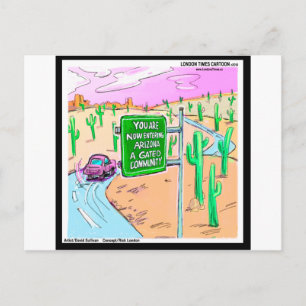 Cartão Postal Arizona: Um Gated Community Funny Gifs & Camisetas
