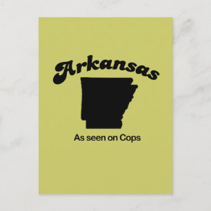 Cartão Postal Arkansas Motto - Como visto em Cops